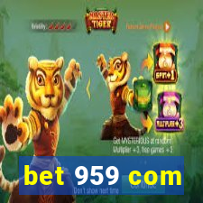 bet 959 com